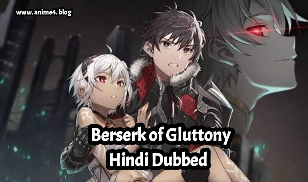 Berserk of Gluttony Hindi Dubbed