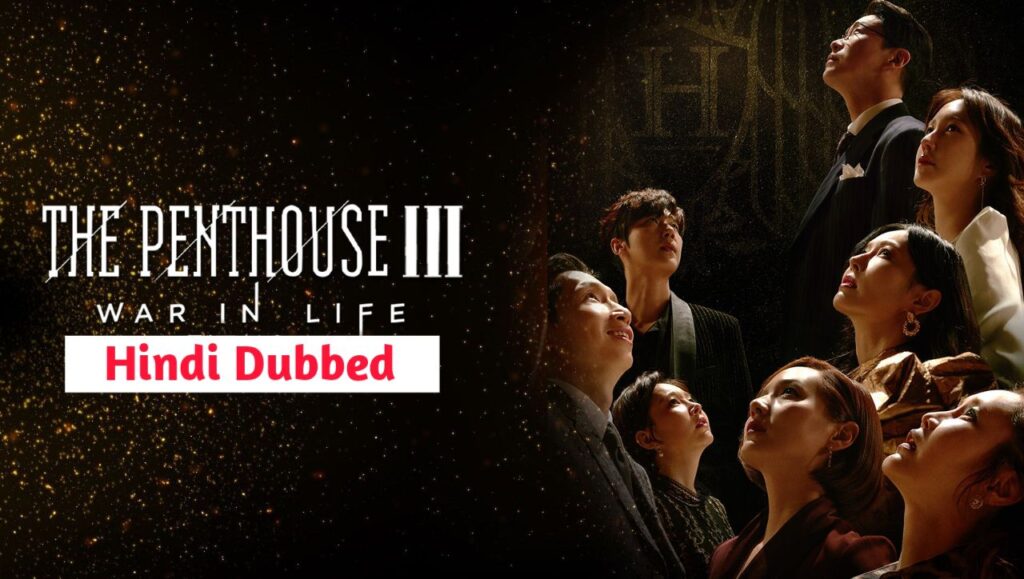The Penthouse Season 3 Hindi Dubbed