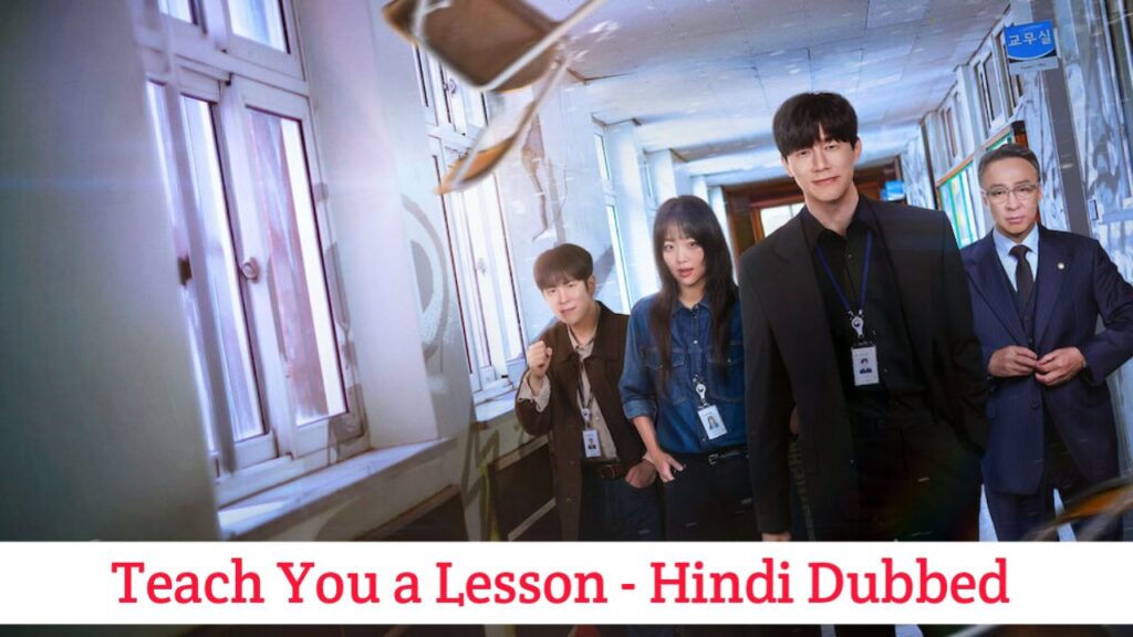 Teach You a Lesson Hindi Dubbed - Korean Drama