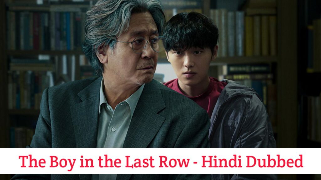 The Boy in the Last Row Hindi Dubbed - Chinese Drama