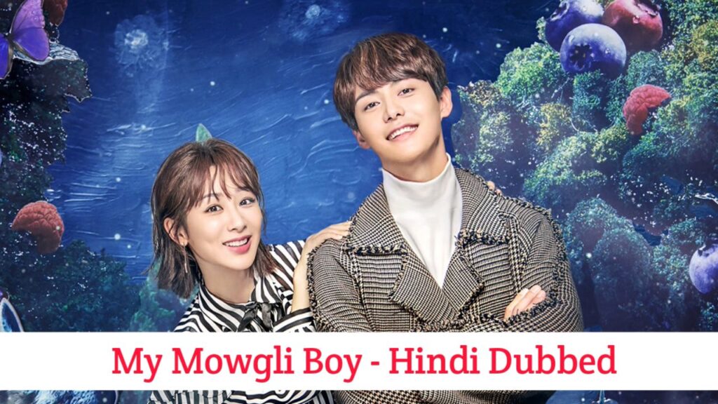 My Mowgli Boy Hindi Dubbed - Chinese Drama