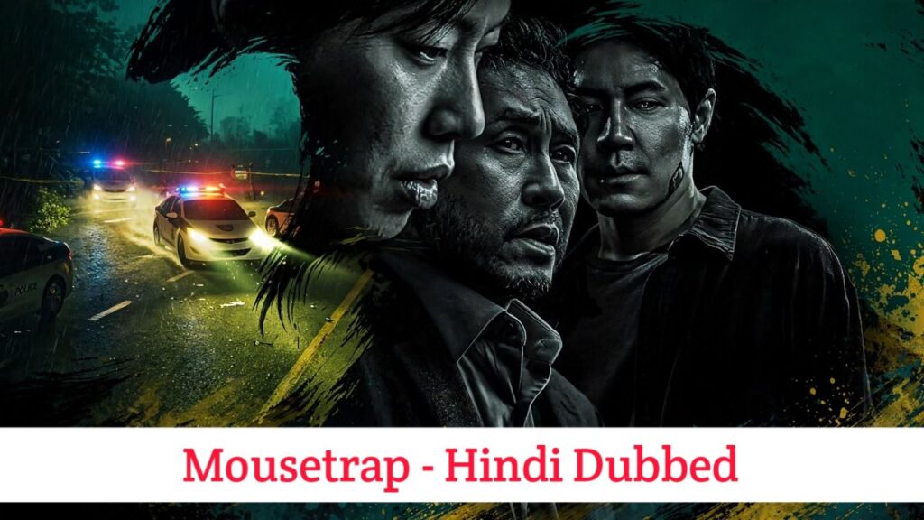 Mousetrap Hindi Dubbed - Korean Drama