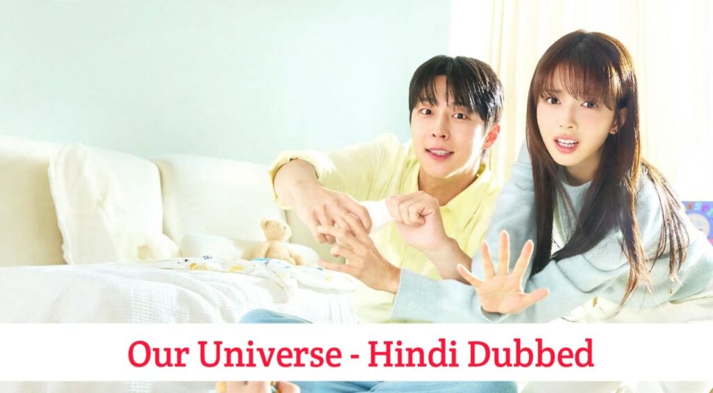 Our Universe in Hindi Dubbed